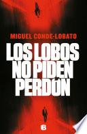 Libro Los lobos no piden perdón