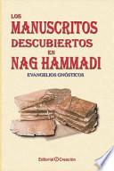 Libro Los manuscritos descubiertos en Nag Hammadi: Evangelios gnósticos