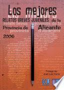 Libro Los mejores relatos breves juveniles de la provincia de Alicante 2006
