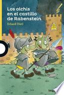 Los Olchis En El Castillo de Rabenstein / The Olchis in Rabenstein Castle (Serie Amarilla) Spanish Edition