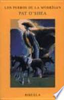 Libro Los perros de la Morrigan / the Dogs of Morrigan