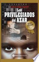 Libro Los privilegiados del azar