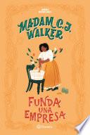 Libro Madam C. J. Walker funda una empresa
