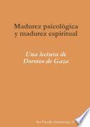 Libro Madurez psicológica y madurez espiritual: Una lectura de Doroteo de Gaza