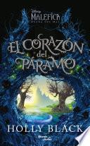 Libro Maléfica 2. El corazón del Páramo