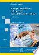 Libro Manejo quirurgico del paciente politraumatizado (DTSC) / Definitive Surgical Trauma Care (DTSC)