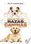 Libro MANUAL DE LAS RAZAS CANINAS (color)