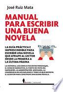 Libro Manual para escribir una buena novela