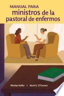 Libro Manual para ministros de la pastoral de enfermos