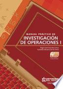 Libro Manual práctico de investigacion de Operaciones I 4ta edición