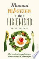 Libro Manual prctico de higienismo/ Practical Manual of Hygienism