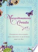 Libro Maravillosamente Creada