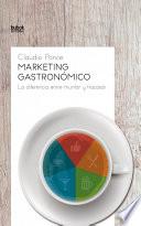 Libro Marketing Gastronómico: La diferencia entre triunfar y fracasar