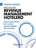 Libro Más allá del Revenue Management Hotelero