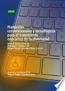 Libro MATERIALES CONVENCIONALES Y TECNOLÓGICOS PARA EL TRATAMIENTO EDUCATIVO DE LA DIVERSIDAD