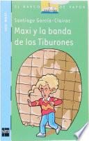 Libro Maxi y la banda de los Tiburones