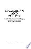 Libro Maximilian and Carlota