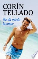 Libro Me da miedo tu amor