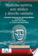 Libro Medicina asertiva, acto médico y derecho sanitario