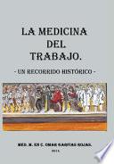 Libro Medicina del Trabajo: Un Recorrido Historico