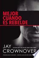 Libro Mejor Cuando Es Rebelde