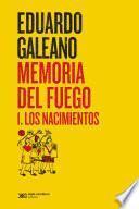 Libro Memoria del fuego 1: Los nacimientos