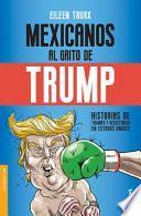Libro Mexicanos Al Grito de Trump
