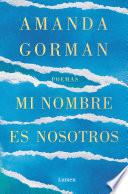 Libro Mi Nombre Es Nosotros / Call Us What We Carry.