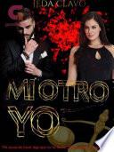 Libro MI OTRO YO (LIBRO 1 - SERIE HOMBRES DOMINANTES)