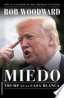 Libro Miedo. Trump en la Casa Blanca