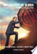 Libro Millonarios de Gloria - Tomo II - Tiempos de Reconstrucción (2012-2014)