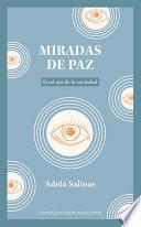 Libro Miradas de paz: en el ojo de la sociedad