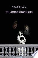 Libro Mis amigos invisibles / My invisible friends