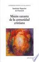 Libro Misión sanante de la comunidad cristiana