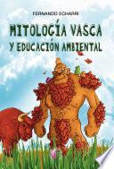 Libro Mitología vasca y educación ambiental