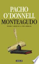 Libro Monteagudo. Pionero y mártir de la unión americana