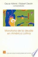 Libro Moratoria de la deuda en América Latina