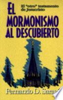 Libro Mormonismo Al Descubierto / Mormonism Uncovered
