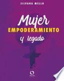 Libro Mujer, empoderamiento y legado