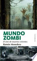 Libro Mundo zombi. El cine de muertos vivientes