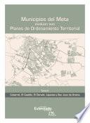 Libro Municipios de Meta evaluan sus planes de ordenamiento territorial. Currubal, el castillo, el dorado, lejanías y san juan de arama. Tomo II