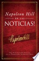 Libro Napoleón Hill En Las Noticias! (Napoleon Hill in the News)