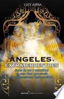 Libro ngeles y extraterrestres / Angels and Extraterrestrials