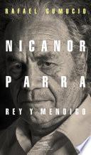 Libro Nicanor Parra, rey y mendigo