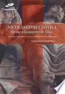 Libro Nicolás Gómez Dávila frente a la muerte de Dios