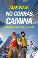 Libro No corras, camina