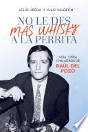 Libro No le des más whisky a la perrita