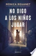 Libro No Oigo a Los Ninos Jugar