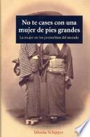 Libro No te cases con una mujer de pies grandes