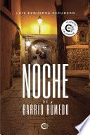 Libro Noche de barrio húmedo